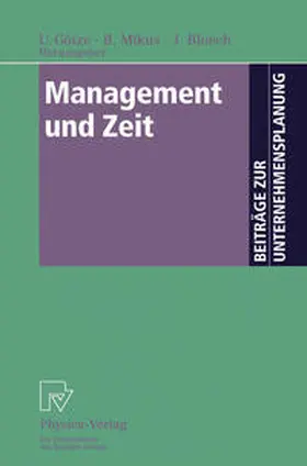 Götze / Mikus / Bloech | Management und Zeit | E-Book | www.sack.de