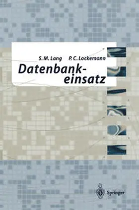 Lang / Lockemann | Datenbankeinsatz | E-Book | sack.de