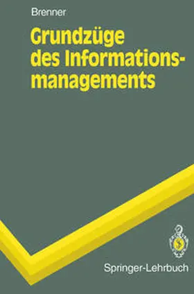 Brenner | Grundzüge des Informationsmanagements | E-Book | www.sack.de
