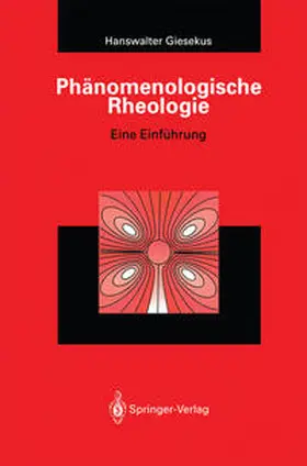 Giesekus |  Phänomenologische Rheologie | eBook | Sack Fachmedien
