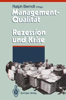 Berndt |  Management-Qualität contra Rezession und Krise | eBook | Sack Fachmedien