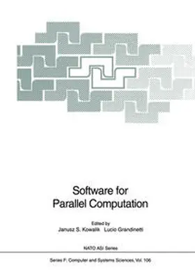 Kowalik / Grandinetti | Software for Parallel Computation | E-Book | sack.de