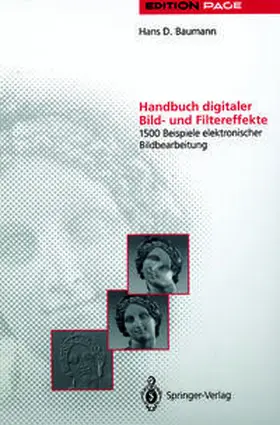 Baumann | Handbuch digitaler Bild- und Filtereffekte | E-Book | www.sack.de