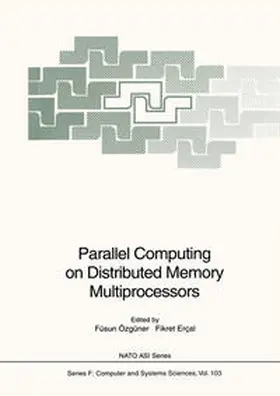 Özgüner / Ercal | Parallel Computing on Distributed Memory Multiprocessors | E-Book | sack.de