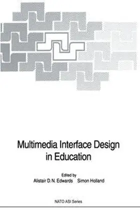 Edwards / Holland |  Multimedia Interface Design in Education | eBook | Sack Fachmedien