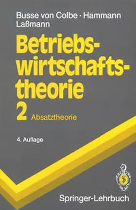 Busse von Colbe / Hammann / Laßmann |  Betriebswirtschaftstheorie | eBook | Sack Fachmedien