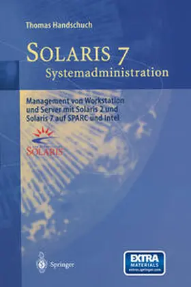 Handschuch | Solaris 7 Systemadministration | E-Book | sack.de