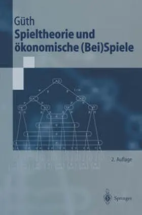 Güth | Spieltheorie und ökonomische (Bei)Spiele | E-Book | www.sack.de