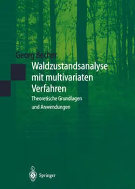 Becher |  Waldzustandsanalyse mit multivariaten Verfahren | eBook | Sack Fachmedien