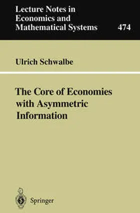 Schwalbe | The Core of Economies with Asymmetric Information | E-Book | www.sack.de