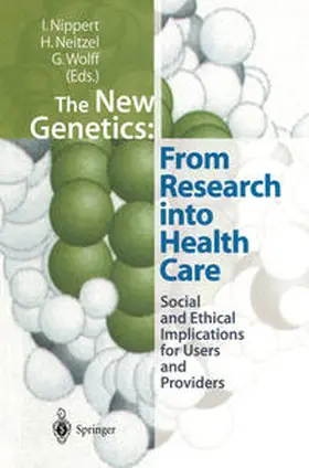 Nippert / Neitzel / Wolff | The New Genetics: From Research into Health Care | E-Book | www.sack.de