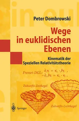 Dombrowski | Wege in euklidischen Ebenen Kinematik der Speziellen Relativitätstheorie | E-Book | sack.de