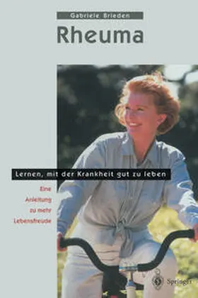Brieden |  Rheuma - Lernen, mit der Krankheit gut zu leben | eBook | Sack Fachmedien