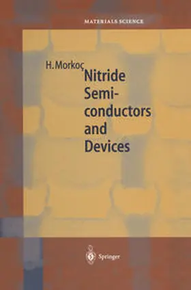 Morkoç |  Nitride Semiconductors and Devices | eBook | Sack Fachmedien