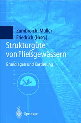 Zumbroich / Müller / Friedrich | Strukturgüte von Fließgewässern | E-Book | www.sack.de