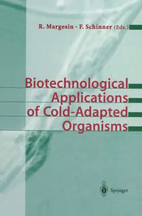 Margesin / Schinner | Biotechnological Applications of Cold-Adapted Organisms | E-Book | www.sack.de