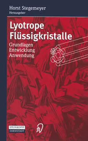 Stegemeyer |  Lyotrope Flüssigkristalle | eBook | Sack Fachmedien