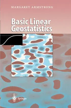 Armstrong |  Basic Linear Geostatistics | eBook | Sack Fachmedien