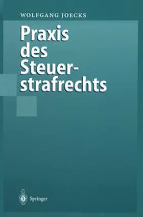 Joecks | Praxis des Steuerstrafrechts | E-Book | www.sack.de