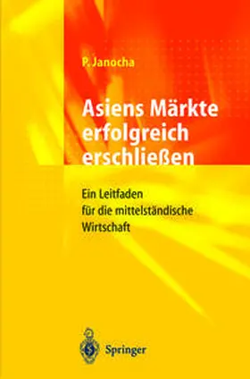 Janocha |  Asiens Märkte erfolgreich erschließen | eBook | Sack Fachmedien