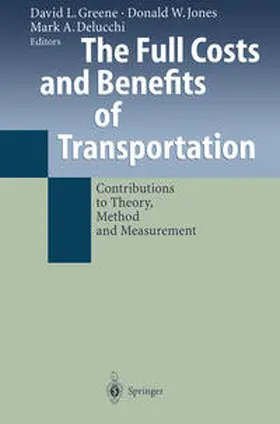 Greene / Jones / Delucchi | The Full Costs and Benefits of Transportation | E-Book | sack.de