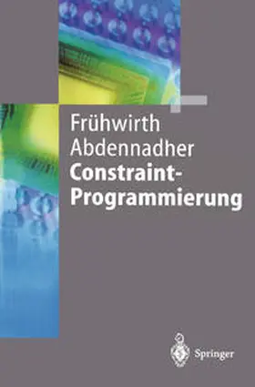 Frühwirth / Abdennadher | Constraint-Programmierung | E-Book | sack.de