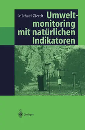 Zierdt |  Umweltmonitoring mit natürlichen Indikatoren | eBook | Sack Fachmedien