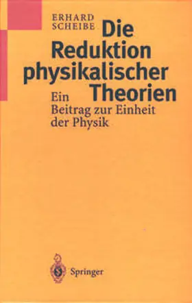 Scheibe | Die Reduktion physikalischer Theorien | E-Book | www.sack.de