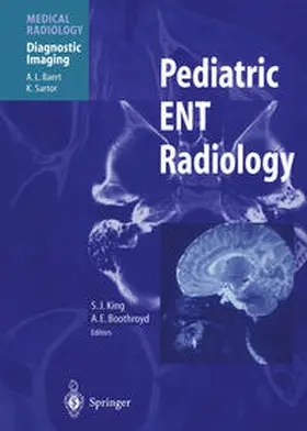 King / Boothroyd |  Pediatric ENT Radiology | eBook | Sack Fachmedien