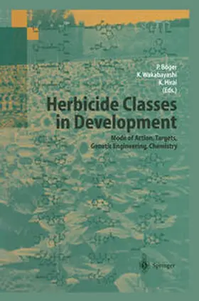 Böger / Wakabayashi / Hirai |  Herbicide Classes in Development | eBook | Sack Fachmedien