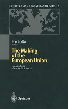 Haller |  The Making of the European Union | eBook | Sack Fachmedien