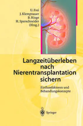 Frei / Klempnauer / Ringe |  Langzeitüberleben nach Nierentransplantation sichern | eBook | Sack Fachmedien