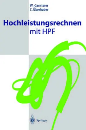 Gansterer / Überhuber |  Hochleistungsrechnen mit HPF | eBook | Sack Fachmedien