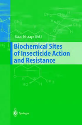 Ishaaya | Biochemical Sites of Insecticide Action and Resistance | E-Book | sack.de