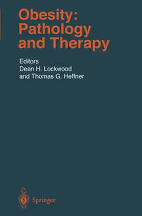 Lockwood / Heffner |  Obesity: Pathology and Therapy | eBook | Sack Fachmedien