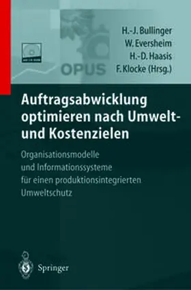 Bullinger / Eversheim / Haasis |  Auftragsabwicklung optimieren nach Umwelt- und Kostenzielen | eBook | Sack Fachmedien