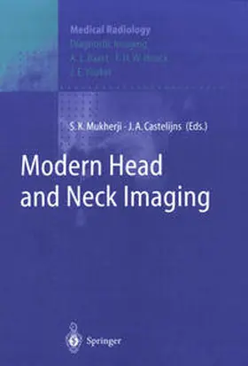 Mukherji / Castelijns | Modern Head and Neck Imaging | E-Book | www.sack.de