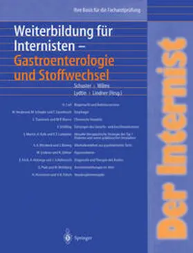Schuster / Wilms / Lydtin |  Der Internist: Weiterbildung für Internisten Gastroenterologie und Stoffwechsel | eBook | Sack Fachmedien