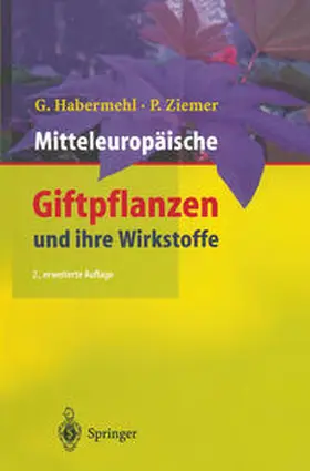 Habermehl / Ziemer |  Mitteleuropäische Giftpflanzen und ihre Wirkstoffe | eBook | Sack Fachmedien