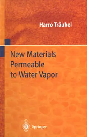 Träubel | New Materials Permeable to Water Vapor | E-Book | www.sack.de