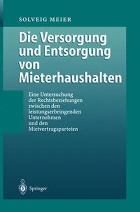 Meier |  Die Versorgung und Entsorgung von Mieterhaushalten | eBook | Sack Fachmedien