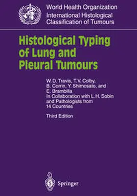 Travis / Colby / Corrin |  Histological Typing of Lung and Pleural Tumours | eBook | Sack Fachmedien