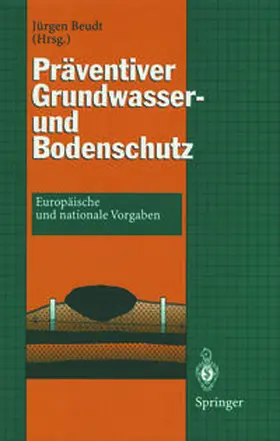 Beudt |  Präventiver Grundwasser- und Bodenschutz | eBook | Sack Fachmedien