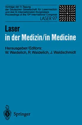 Waidelich / Waldschmidt |  Laser in der Medizin / Laser in Medicine | eBook | Sack Fachmedien