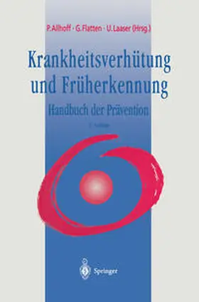 Allhoff / Flatten / Laaser |  Krankheitsverhütung und Früherkennung | eBook | Sack Fachmedien