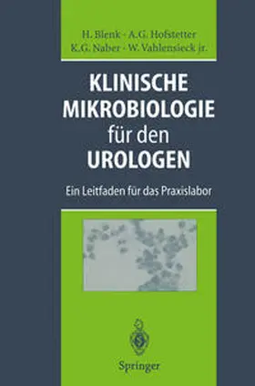 Blenk / Hofstetter / Naber |  Klinische Mikrobiologie für den Urologen | eBook | Sack Fachmedien