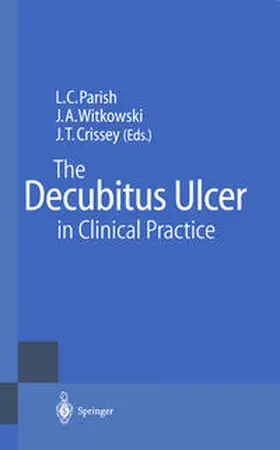 Parish / Witkowski / Crissey | The Decubitus Ulcer in Clinical Practice | E-Book | www.sack.de