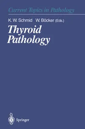 Schmid / Böcker |  Thyroid Pathology | eBook | Sack Fachmedien