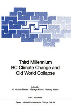 Dalfes / Kukla / Weiss |  Third Millennium BC Climate Change and Old World Collapse | eBook | Sack Fachmedien