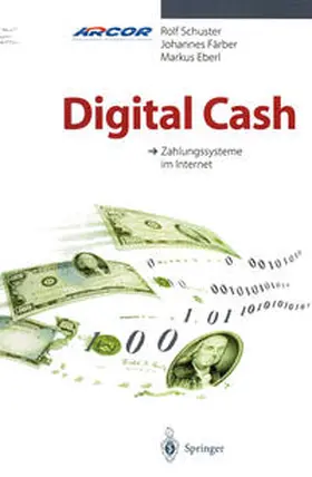Schuster / Färber / Eberl |  Digital Cash | eBook | Sack Fachmedien